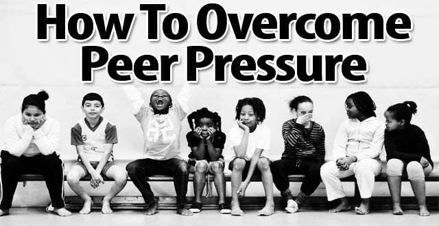 How_to_overcome_peer_pressure