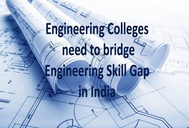 engineering colleges need to bridge skill gap in india