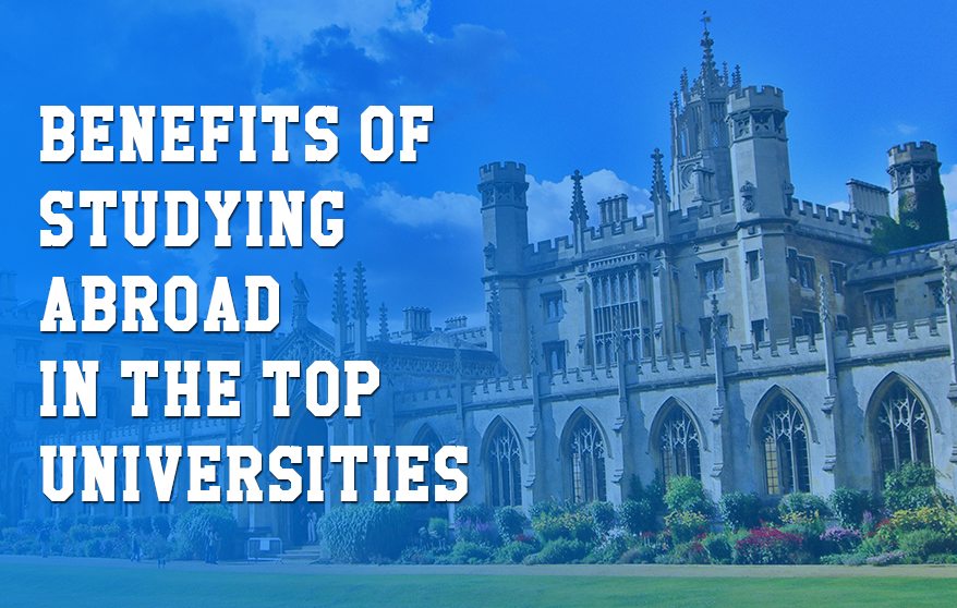 Benefits of studying abroad in the top university