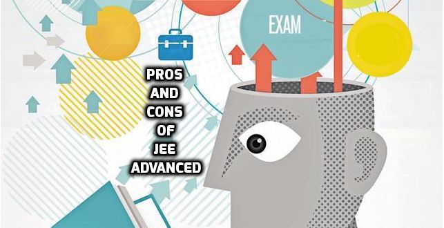 PROS AND CONS OF JEE ADVANCED