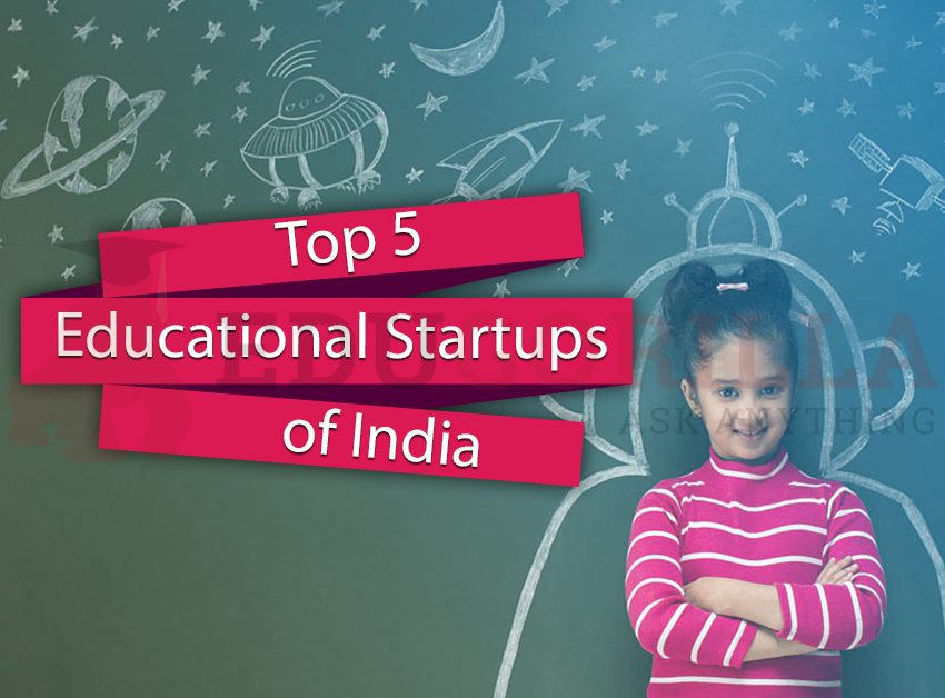 Top Educational Startups of India