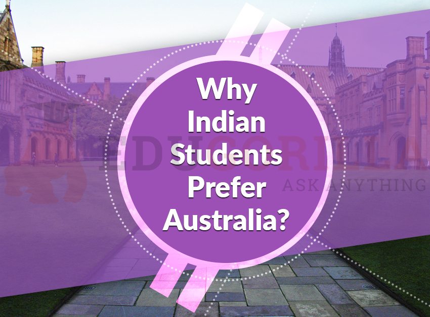 Indian Students Prefer Australia