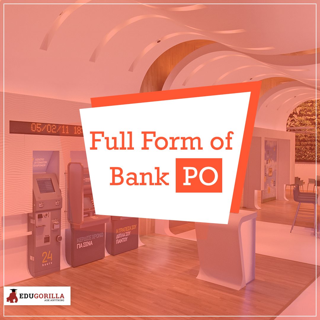 Full Form of Bank PO
