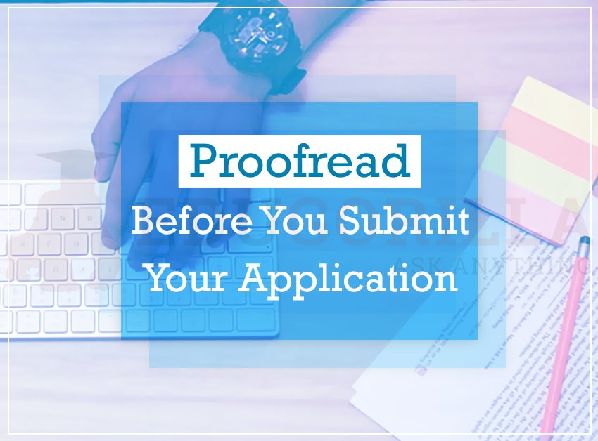 Proofread before you submit your application