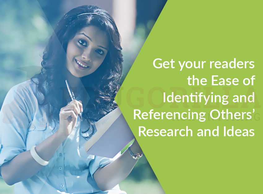 Get your readers the ease of identifying and referencing others research and ideas