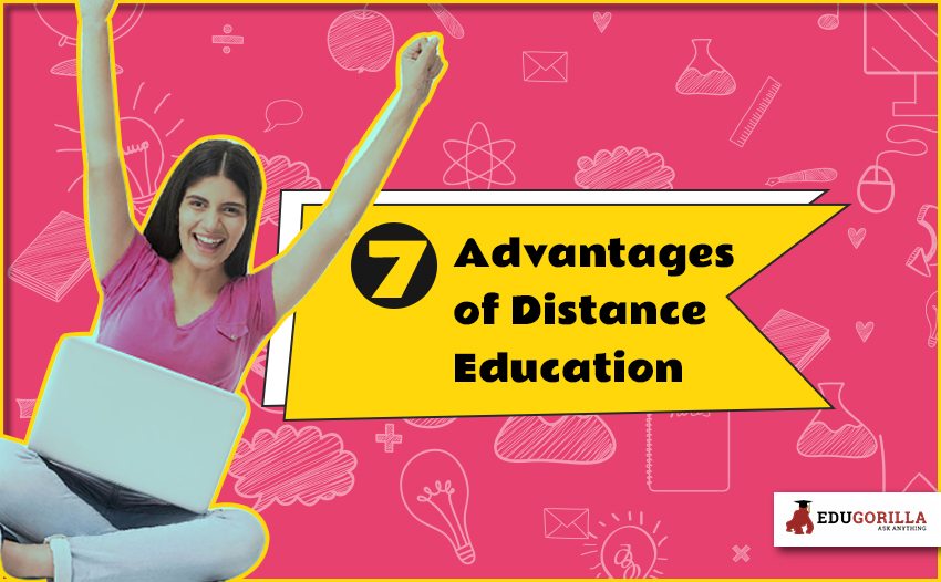 7 Advantages of Distance Education
