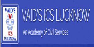 Vaid’s ICS - IAS Coaching in Lucknow