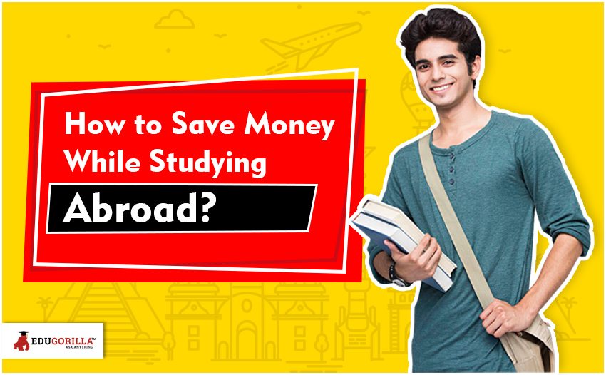 How to Save Money While Studying Abroad