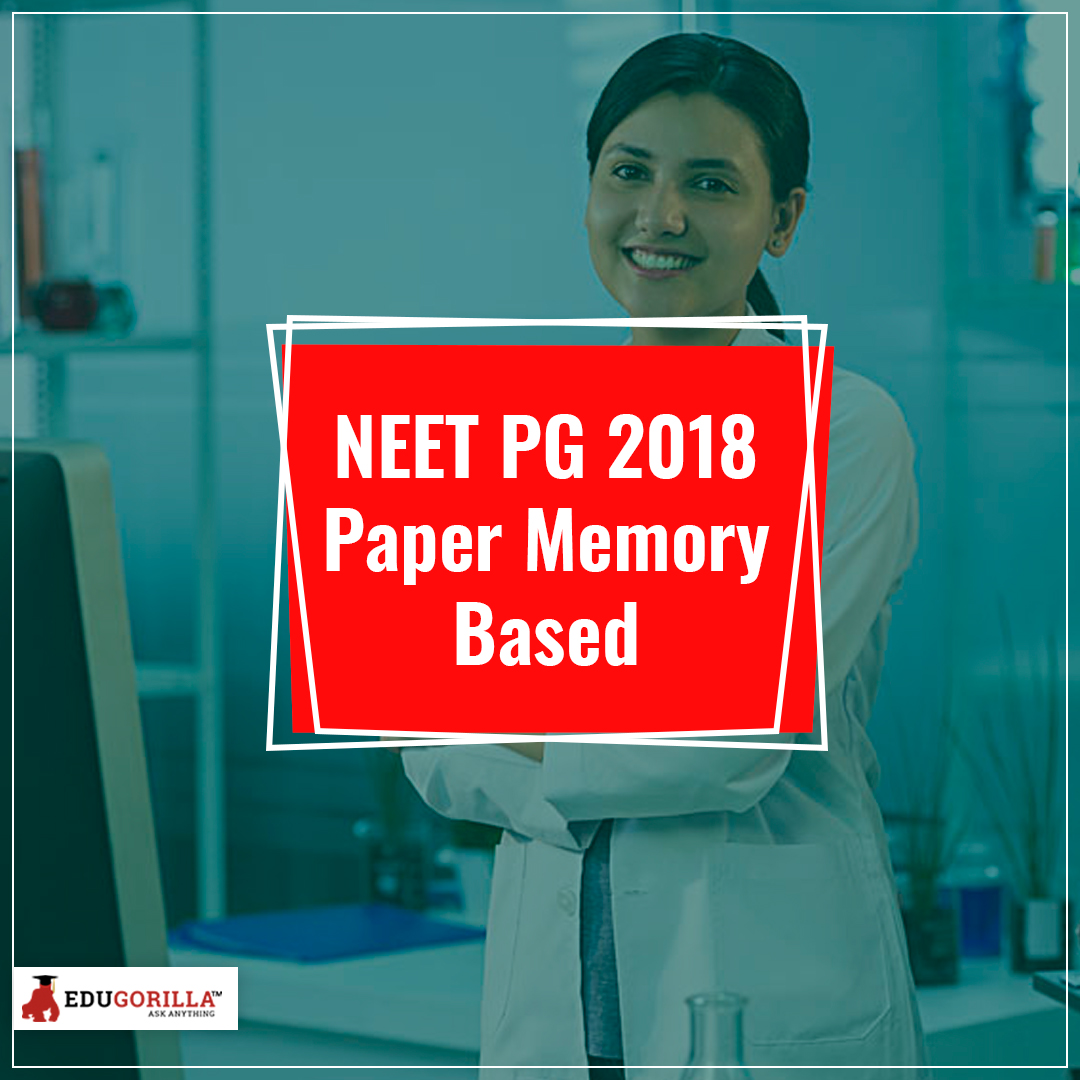 NEET PG 2018 Paper Memory Based