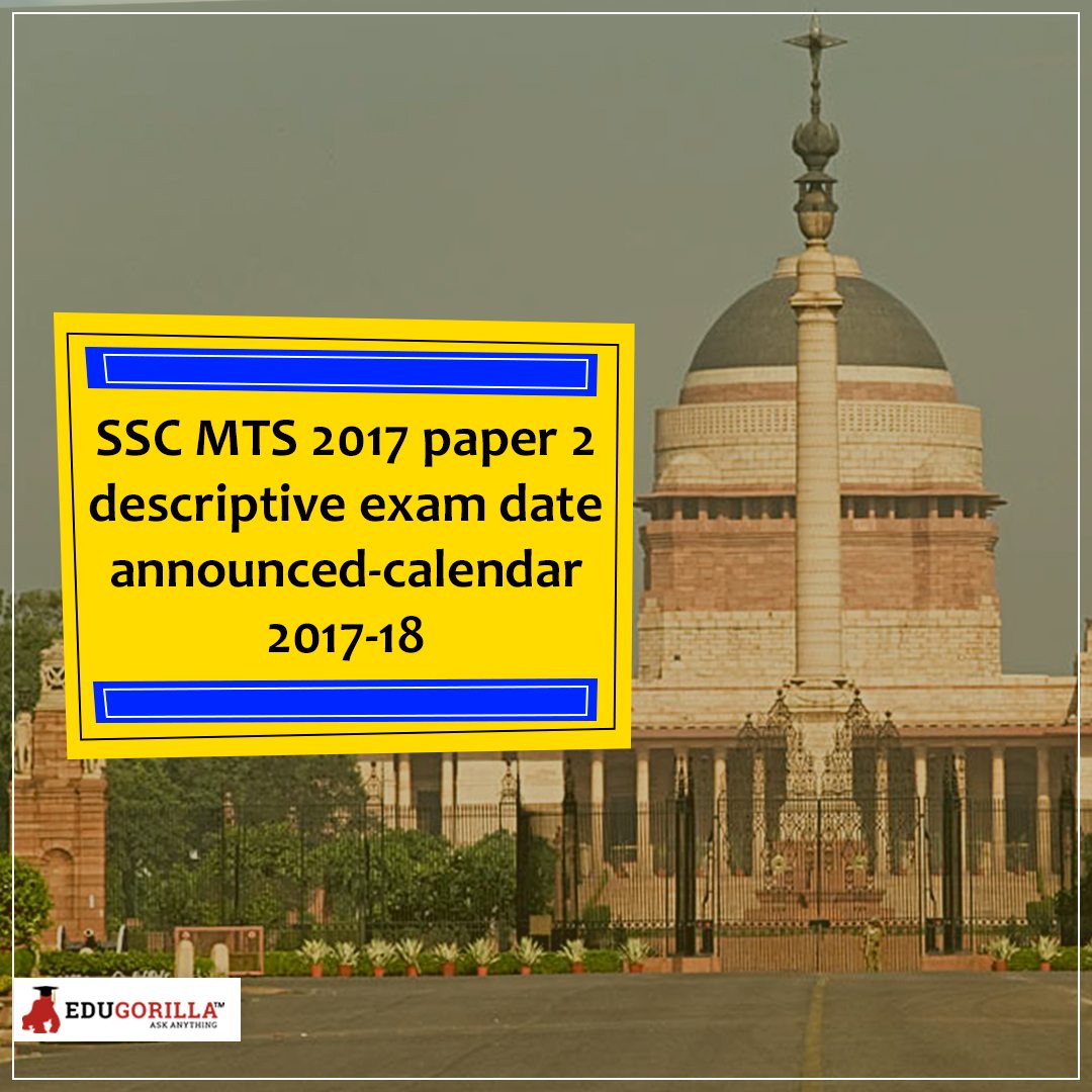 SSC MTS 2017 paper descriptive exam date SSC calendar