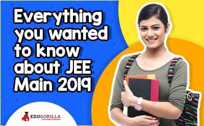Everything-you-wanted-to-know-about-JEE-Main-2019