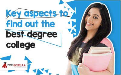 Key-aspects-to-find-out-the-best-degree-college