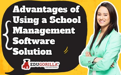 Advantages of Using a School Management Software Solution