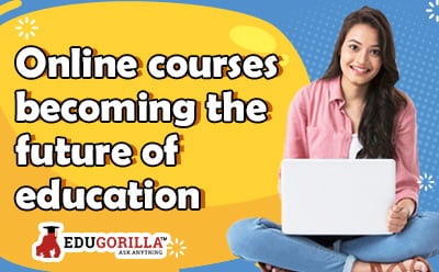 Online courses becoming the future of education