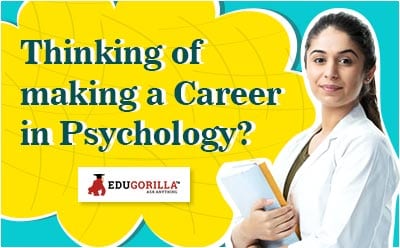 Thinking of making a Career in Pysychology?