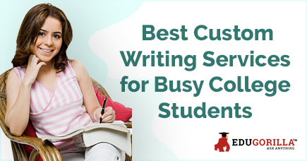 Best Custom Writing Services for Busy College Students