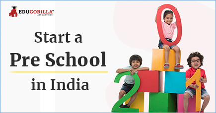 Start a Pre School in India