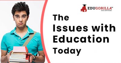 The Issues with Education Today