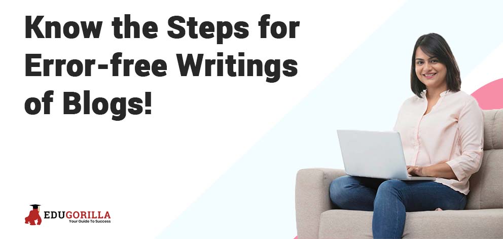 Know-the-Steps-for-Error-free-Writings-of-Blogs