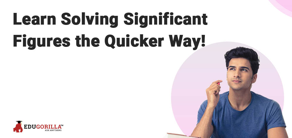 Learn Solving Significant Figures the Quicker Way!